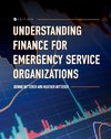 Understanding Finance for Emergency Service Organizations