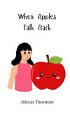When Apples Talk Back