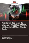 Prévision des taux de change : Modèles ARIMA, XGBoost, LSTM et Monte Carlo