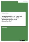 Sexueller Missbrauch im Kinder- und Jugendbuch. Analyse von Heidi Hassenmüllers 'Gute Nacht, Zuckerpüppchen'