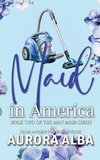 Maid in America