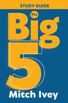 The Big 5 Study Guide