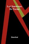 La Chartreuse De Parme