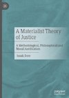 A Materialist Theory of Justice