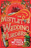 The Mistletoe Wedding Murders