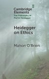 Heidegger on Ethics