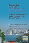 Planning, Urban Design, and Architecture for Climate Action