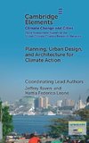 Planning, Urban Design, and Architecture for Climate Action