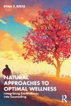 Natural Approaches to Optimal Wellness