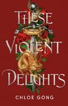 These Violent Delights. Limited Edition