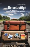 Reiselust(ig)