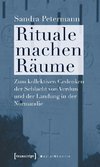 Rituale machen Räume