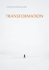 Transformation