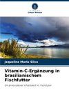 Vitamin-C-Ergänzung in brasilianischem Fischfutter