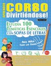 APRENDER CORSO DIVIRTIÉNDOSE! - PARA NIÑOS
