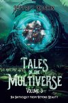 Tales of the Multiverse
