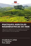PRATIQUES AGRICOLES RÉGÉNÉRATRICES EN INDE