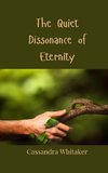 The Quiet Dissonance of Eternity