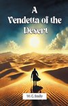 A Vendetta Of The Desert