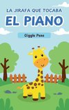 La Jirafa que Tocaba el Piano
