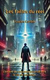 Les failles du réel