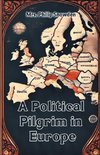 A political pilgrim in Europe