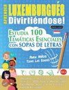 APRENDER LUXEMBURGUÉS DIVIRTIÉNDOSE! - PARA NIÑOS