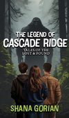 The Legend of Cascade Ridge