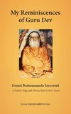 My Reminiscences of Guru Dev, Swami Brahmananda Saraswati
