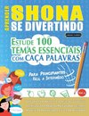 APRENDER SHONA SE DIVERTINDO! - PARA PRINCIPIANTES