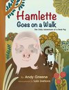 Hamlette Goes on a Walk
