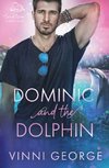 Dominic and the Dolphin