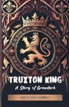 Truxton King A Story of Graustark
