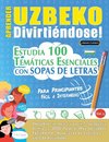 APRENDER UZBEKO DIVIRTIÉNDOSE! - PARA PRINCIPIANTES