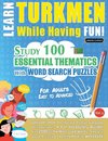 LEARN TURKMEN WHILE HAVING FUN! - FOR ADULTS