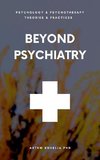 Beyond Psychiatry