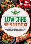 Low Carb für Berufstätige