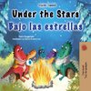 Under the Stars (English Spanish Bilingual Kids Book)