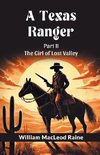 A Texas Ranger Part II The Girl Of Lost Valley