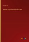 Manual of Homoeopathic Practice