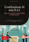 Costituzione di una S.r.l.: Guida alla società a responsabilità limitata tedesca