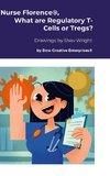 Nurse Florence®, What are Regulatory T-Cells or Tregs?