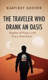 The Traveler Who Drank an Oasis
