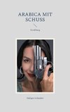 Arabica mit Schuss