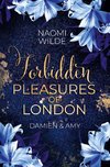 Forbidden Pleasures of London: Damien & Amy