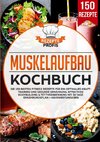 Muskelaufbau Kochbuch