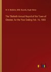 The Thirtieth Annual Report of the Town of Chester, for the Year Ending Feb. 16, 1883