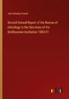 Second Annual Report of the Bureau of ethnology to the Secretary of the Smithsonian Institution 1880-81