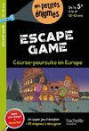 Escape game - Course-poursuite en Europe