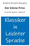 Der kleine Prinz: In Leichter Sprache - Niveau A1